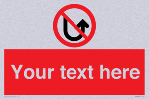 Custom prohibition No u turns